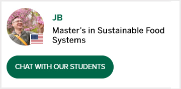 Chat with a Sustainable Food Systems master’s student