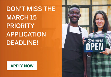 Don’t Miss the March 15 Priority Application Deadline. Apply Now!