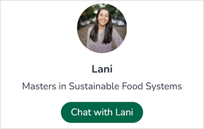 Chat with Lani, a Sustainable Food Systems master’s student